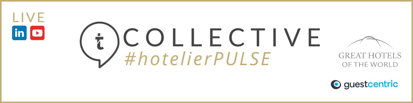 COLLECTIVE #hotelierPULSE - Live Think Tank